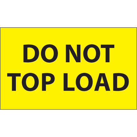 3 x 5" - "Do Not Top Load" (Fluorescent Yellow) Labels