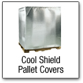 Cool Shield Pallet Covers